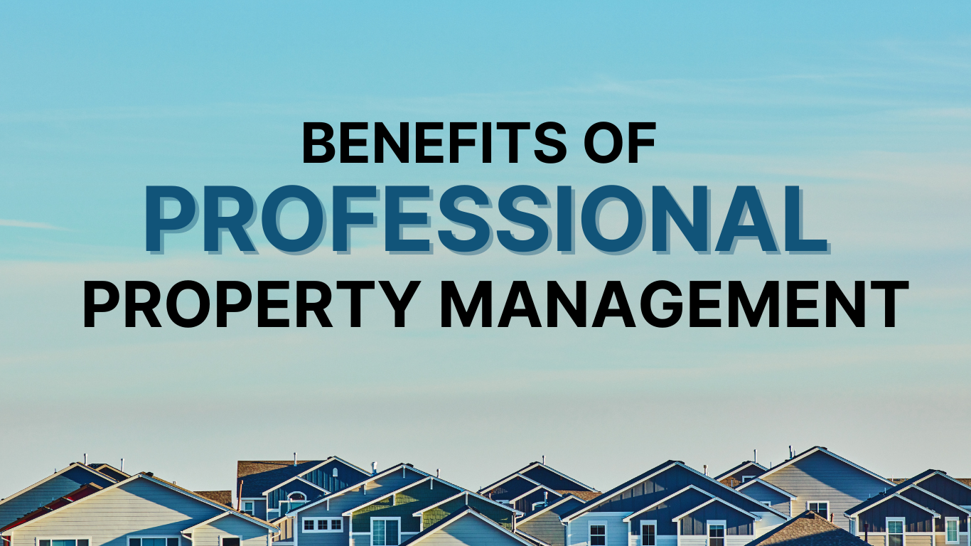 Benefits of Professional Property Management